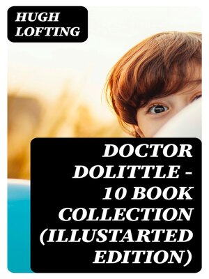 cover image of Doctor Dolittle--10 Book Collection (Illustarted Edition)